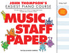 John Thompson's Easiest Piano Course – Music Staff Paper