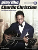 Play Like Charlie Christian, The Ultimate Guitar Lesson