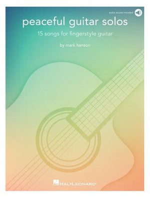 Peaceful Guitar Solos - 15 Songs for Fingerstyle Guitar - Musicville