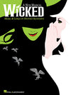 Wicked, A New Musical – Piano/Vocal Selections