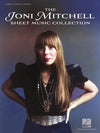 The Joni Mitchell Sheet Music Collection