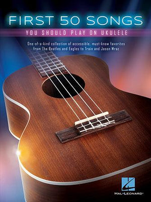 First 50 Songs You Should Play On Ukulele - Musicville